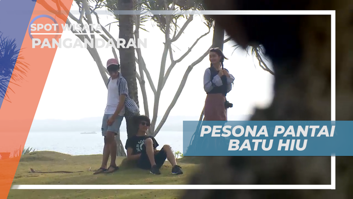 Pantai Batu Hiu, Menikmati Keindahan Alam Pantai yang Mempesoa, Pangandaran