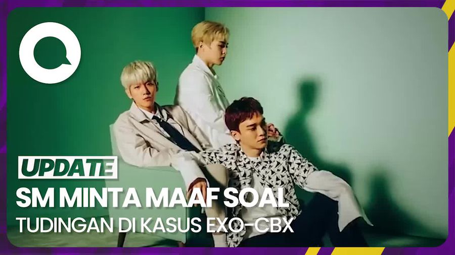 SM Minta Maaf soal Tuduhan Pihak Ketiga Pengaruhi EXO-CBX