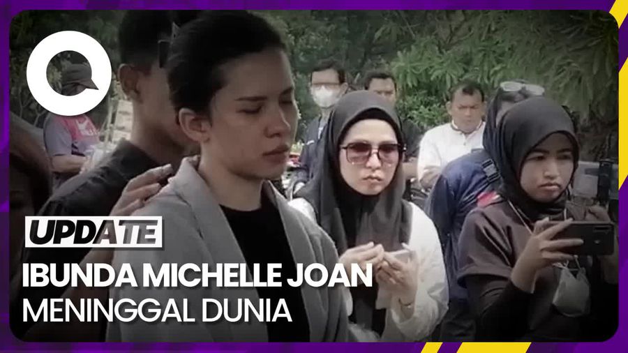 Duka Michelle Joan Kehilangan Ibunda Tercinta