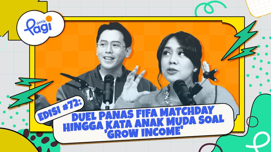 Edisi #72: Duel Panas Fifa Matchday Hingga Kata Anak Muda Soal Grow Income