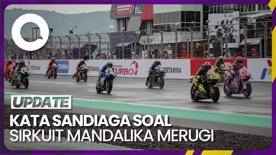 Sandiaga Uno Heran Sirkuit Mandalika Justru Merugi