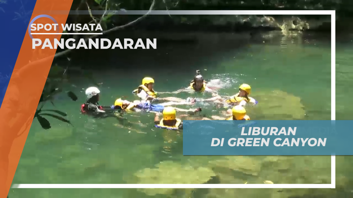 Green Canyon, Liburan Seru Mengunjungi Destinasi Wisata Favorit di Pangandaran
