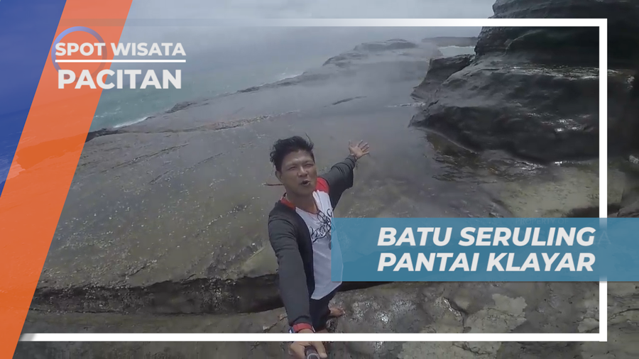 Merdunya Suara Alam dari Batu Seruling Pantai Klayar, Pacitan