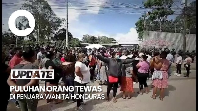 Kerusuhan di Penjara Wanita Honduras, 41 Orang Tewas!