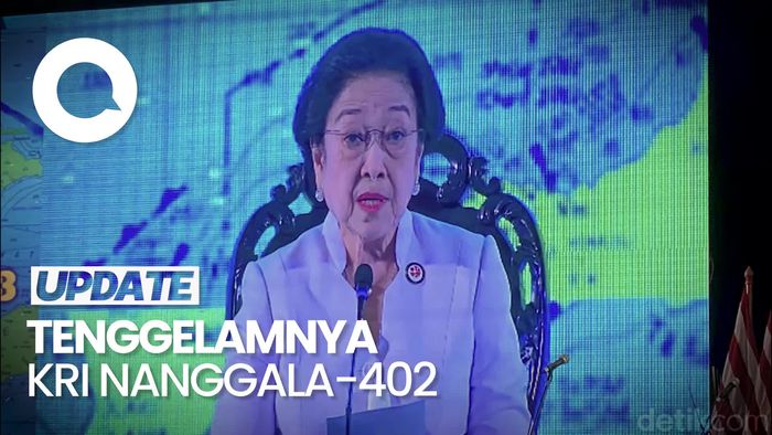 Megawati Sedih-Marah Kenang Tenggelamnya KRI Nanggala-402