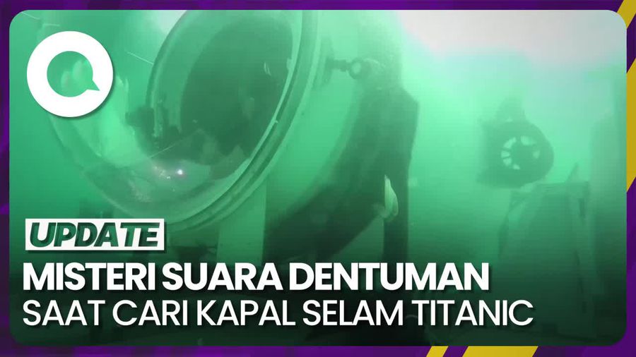 Apa Arti Suara Dentuman dari Lokasi Pencarian Kapal Selam Titanic?