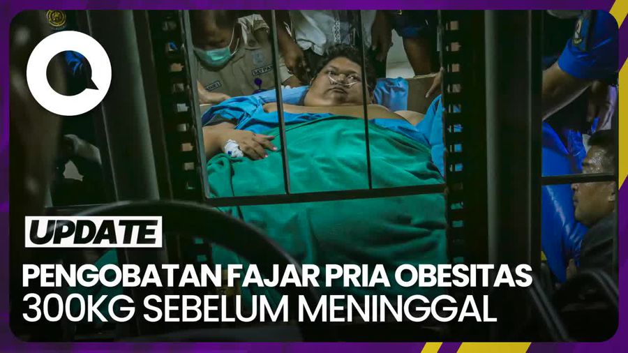Rangkaian Pengobatan Fajri Pria Obesitas 300 Kg Sebelum Meninggal 