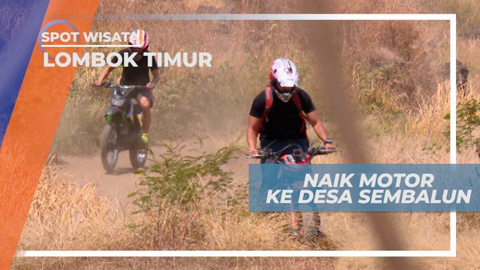 Perjalanan Seru Naik Motor Croos, Menuju Desa Sembalun, Lombok Timur