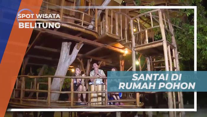 Bersantai di Rumah Pohon Pulau Leebong Belitung