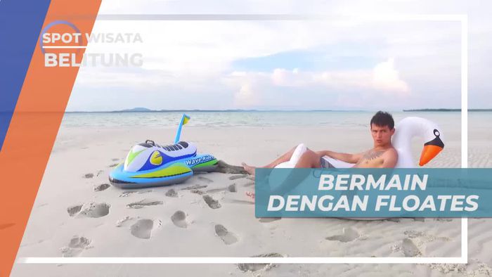 Bermain Floaties di Pulau Pasir Leebong Belitung