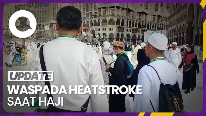 Kenali Gejala Heatstroke saat Prosesi Armuzna