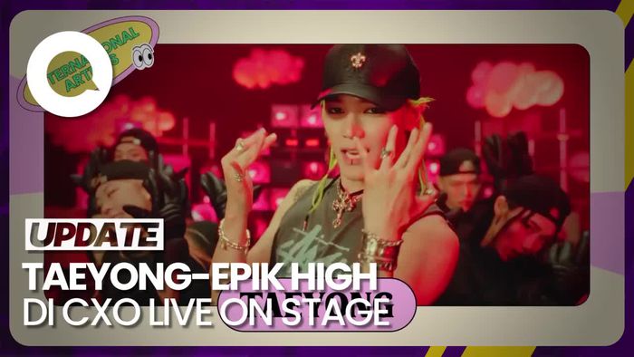 TAEYONG NCT dan Epik High Siapkan Kejutan di CXO Media Live on Stage