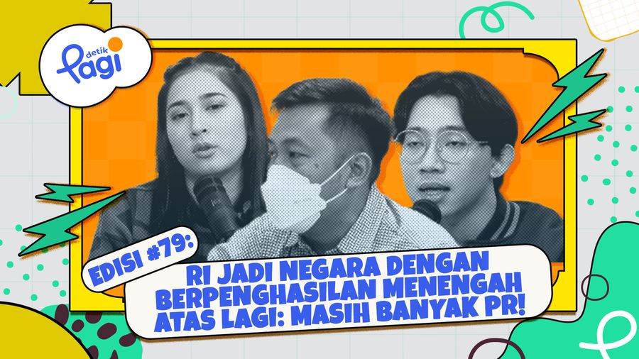 RI Jadi Negara dengan Berpenghasilan Menengah Atas Lagi: Masih Banyak PR!