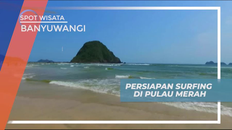 Persiapan Untuk Surfing di Pulau Merah Banyuwangi