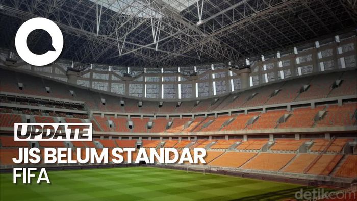 Sederet Kekurangan JIS Dinilai Belum Layak Jadi Venue Piala Dunia U-17