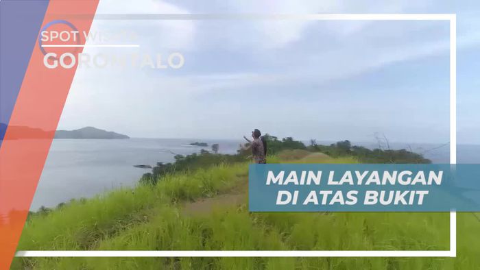 Keseruan Menerbangkan Layangan di Atas Bukit, Gorontalo