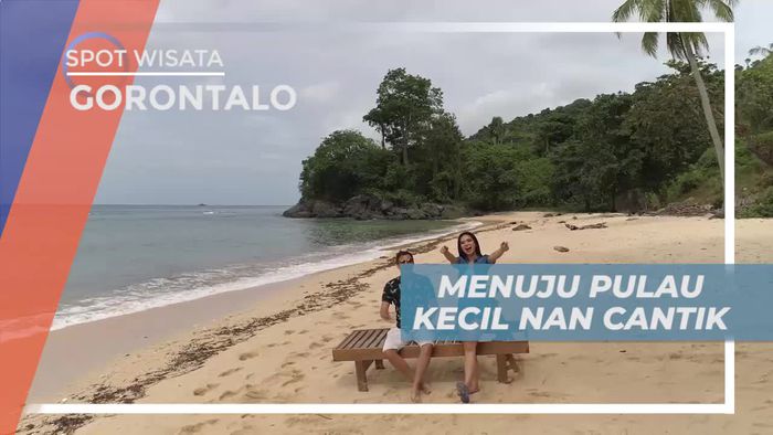 Perjalanan Menuju Pulau Kecil nan Cantik di Gorontalo
