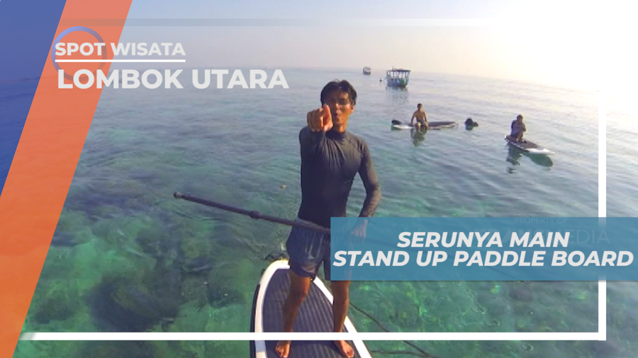 Keseimbangan, Kunci Bermain Stand Up Paddle Board, Lombok Utara