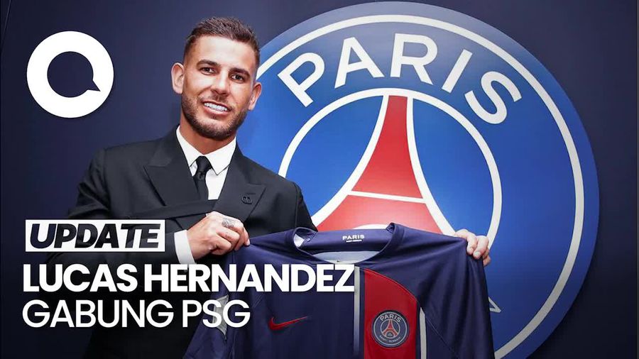 PSG Resmi Datangkan Lucas Hernandez dari Bayern Munich