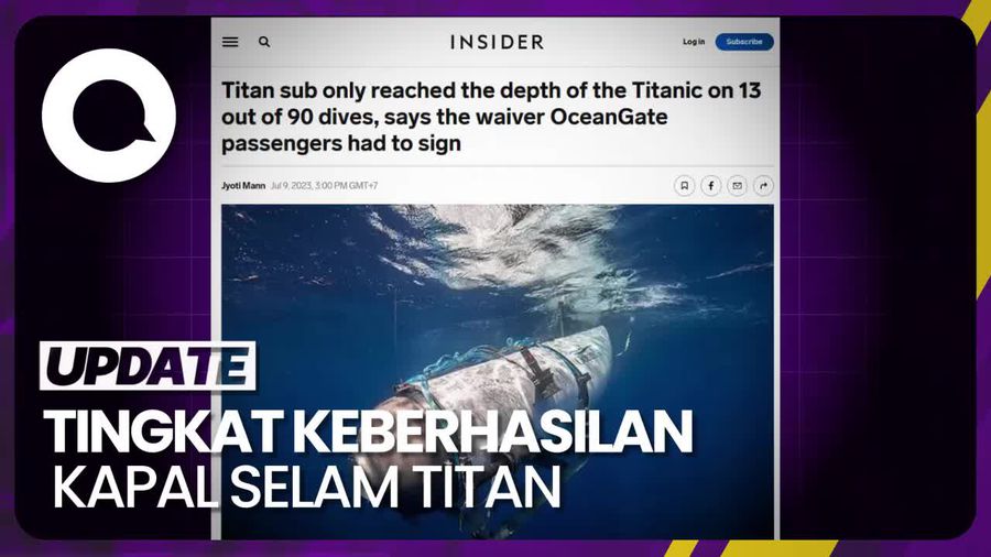 Dari 90 Penyelaman, Kapal Selam Titan Berhasil 13 Kali