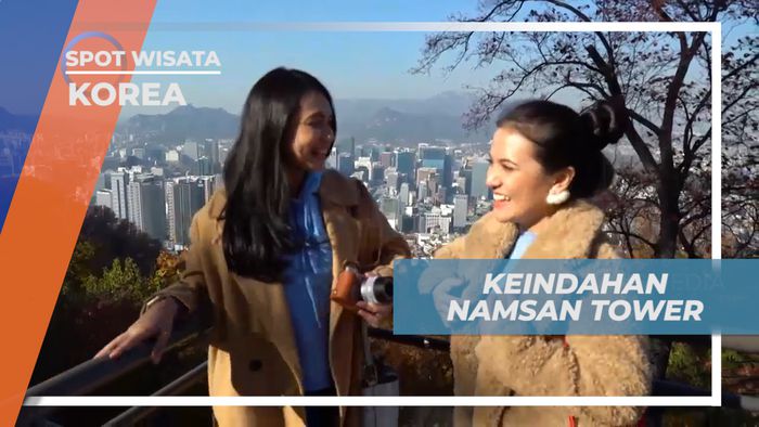 Menikmati Indahnya Pemandangan Kota dari Namsan Tower, Korea Selatan