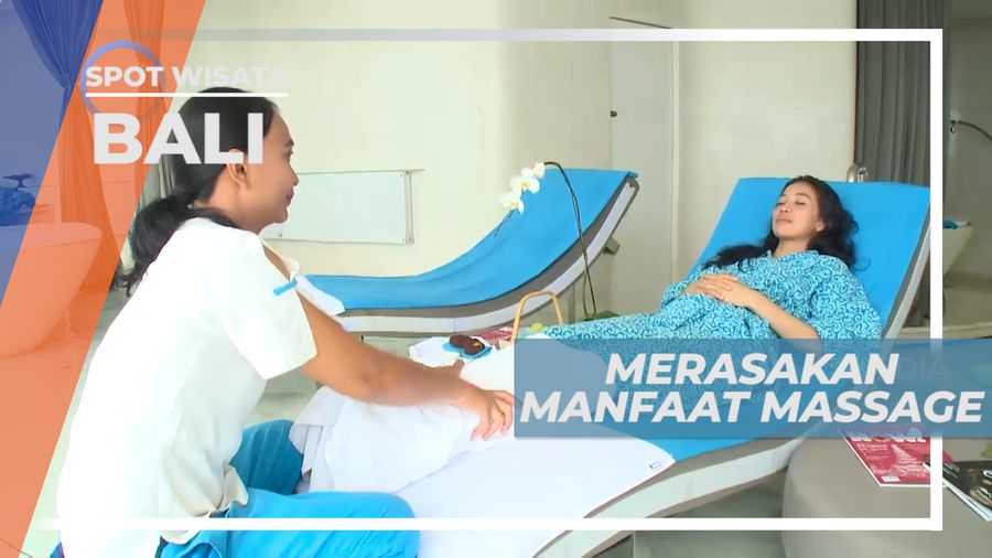 Manjakan Tubuh, Menikmati Nyamannya Relaksasi Pijit di Hotel, Bali