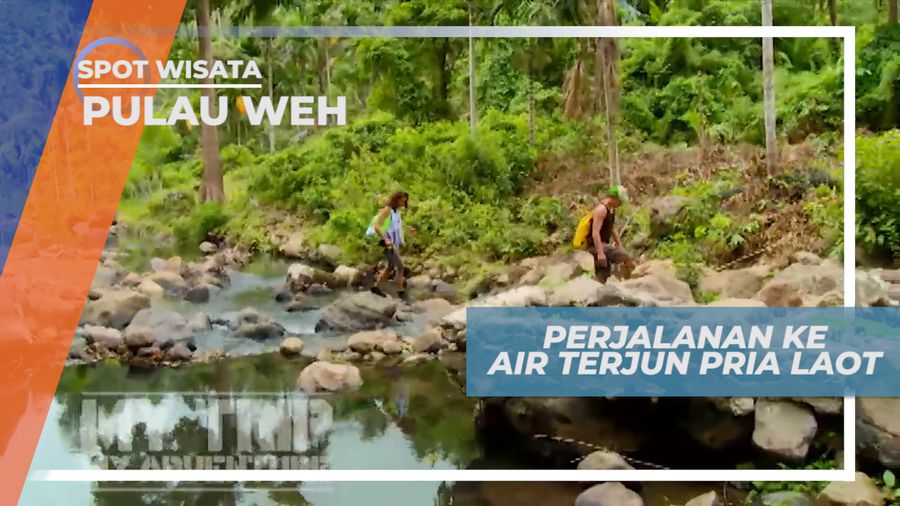 Perjalanan Menuju Air Terjun Pria Laot Pulau Weh