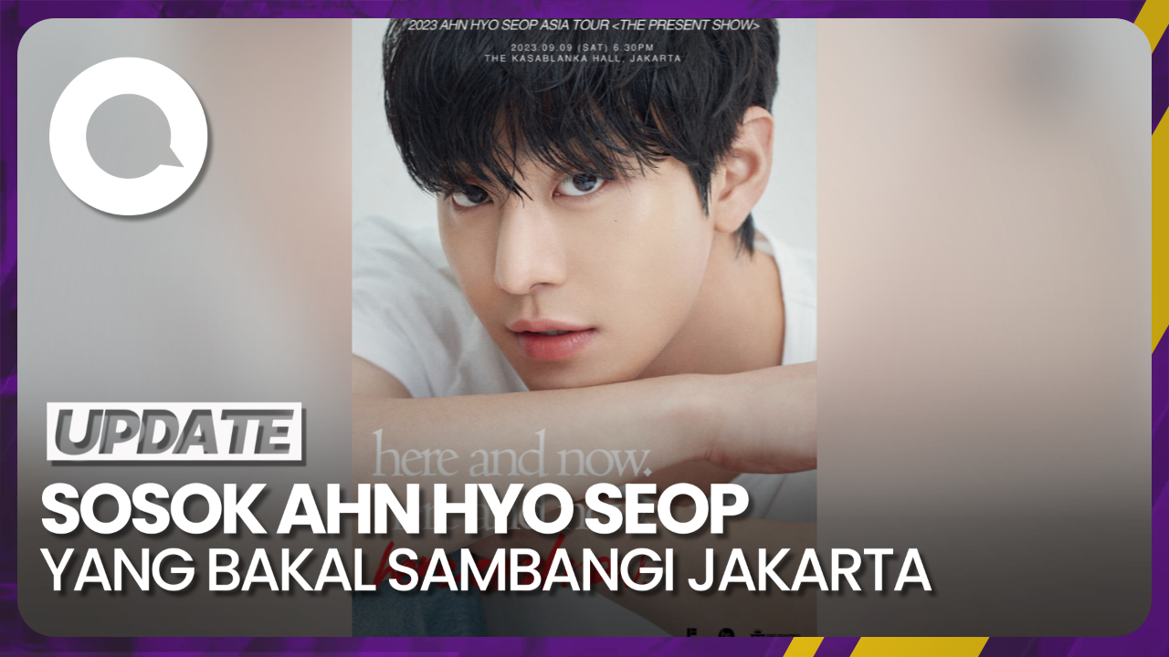 Fakta Menarik Soal Ahn Hyo Seop Yang Bakal Fanmeeting Di Jakarta