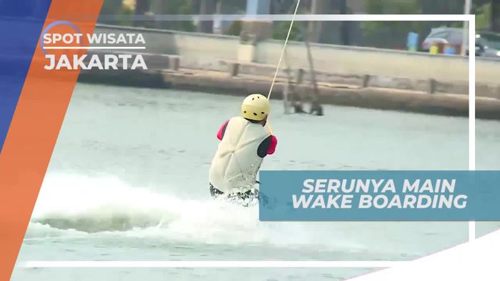 Memacu Adrenalin Dengan Bermain Wake Boarding di Ancol Jakarta
