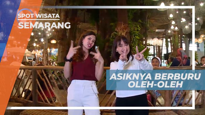 Berburu Oleh-oleh yang Khas dari Kota Lunpia, Semarang