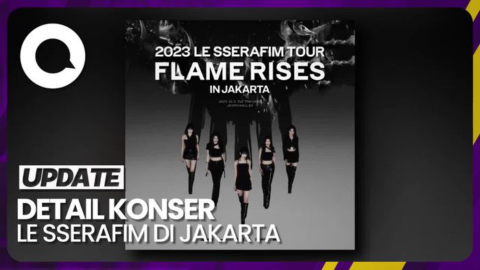 FEARNOT Siap-siap! Ini Jadwal War Tiket Konser LE SSERAFIM di Jakarta