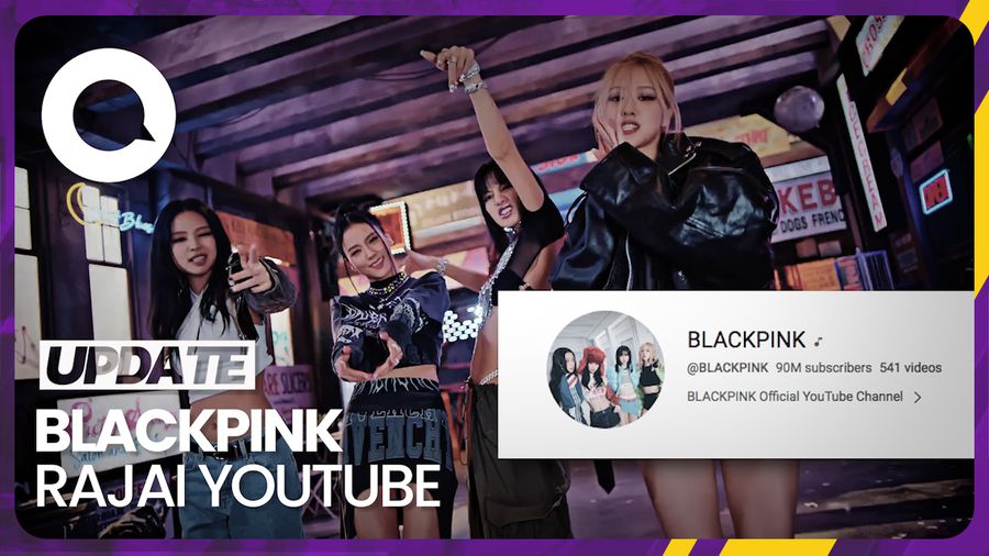 BLACKPINK Artis Pertama yang Capai 90 Juta Subscriber YouTube