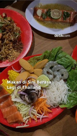 Berasa Lagi di Thailand Kalau Makan di Sini