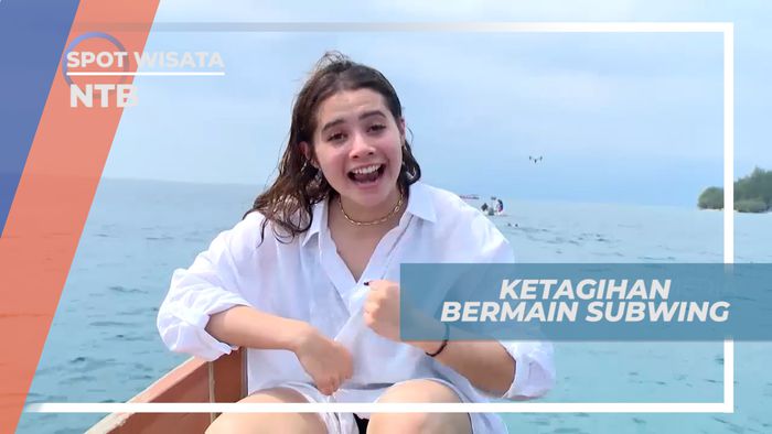 Subwing, Sensasi Melayang-layang di Dalam Laut yang Bikin Ketagihan, Nusa Tenggara Barat