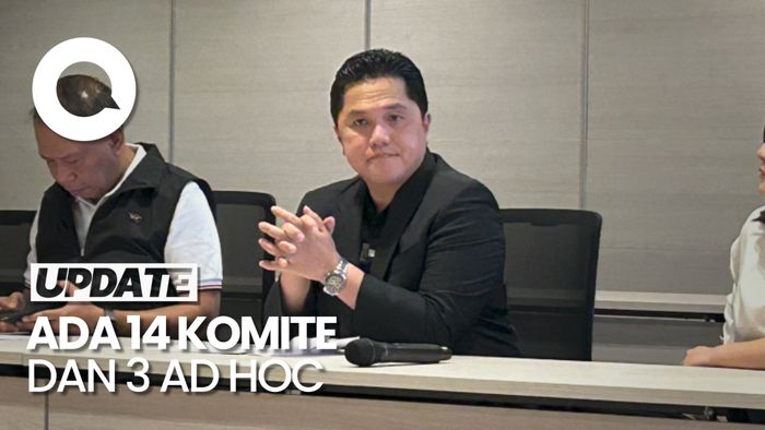 Erick Thohir Umumkan Susunan Komite di PSSI