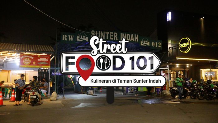 Cicipi Kuliner di Taman Sunter Indah