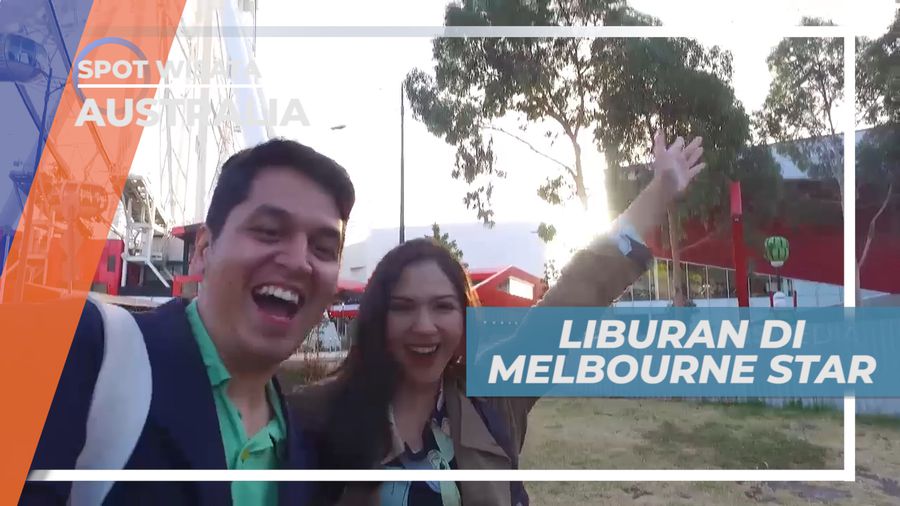 Liburan di Melbourne Star Australia, Melihat Bianglala Tertinggi