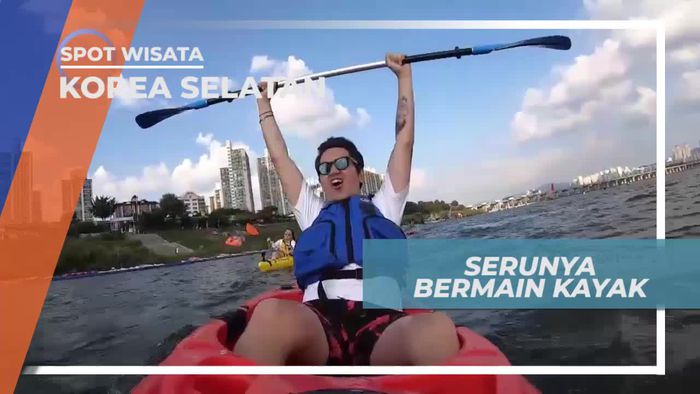 Keseruan Bermain Kayak Ditemani Panorama Indah Han River Korea Selatan