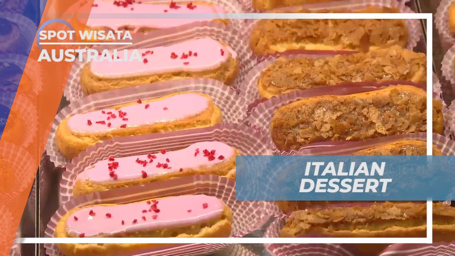 Menyantap Lezatnya Aneka Menu Desert Bercita Rasa Italia, Australia
