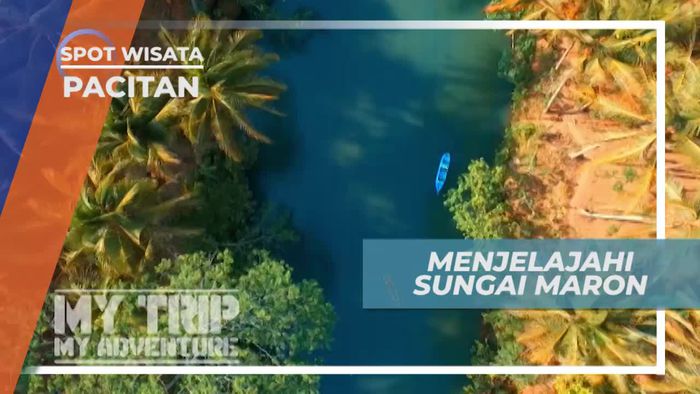 Berperahu Menjelajahi Sungai Maron Pacitan