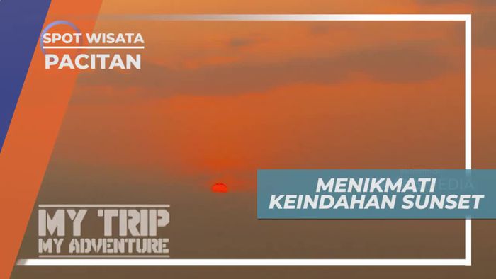 Menikmati Panorama Keindahan Sunset di Pacitan