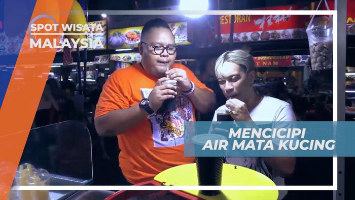 Air Mata Kucing, Menikmati Segarnya Minuman Unik Khas Negeri Jiran, Malaysia