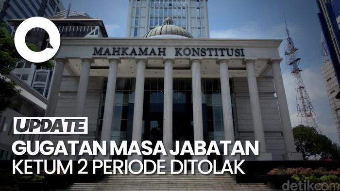 MK Tolak Gugatan Masa Jabatan Ketum Parpol Maksimal 2 Periode