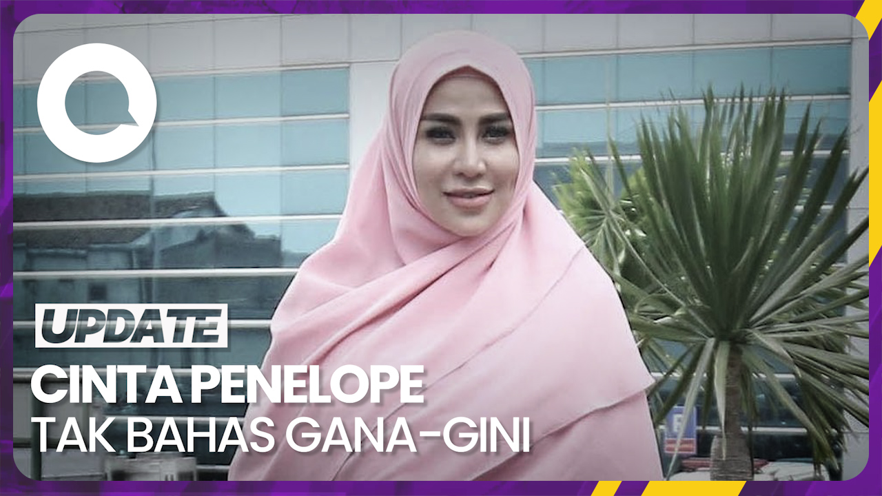 Cinta Penelope Tak Ajukan Gugatan Harta Gana-gini Di Perceraiannya