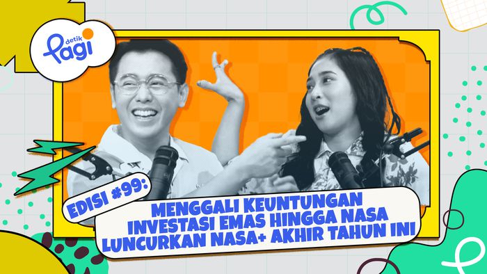 Edisi #99: Menggali Keuntungan Investasi Emas hingga Nasa Luncurkan Nasa+ Akhir Tahun Ini