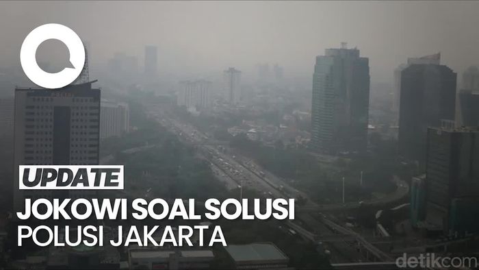 Solusi Jokowi untuk Polusi Udara: Pindah ke IKN