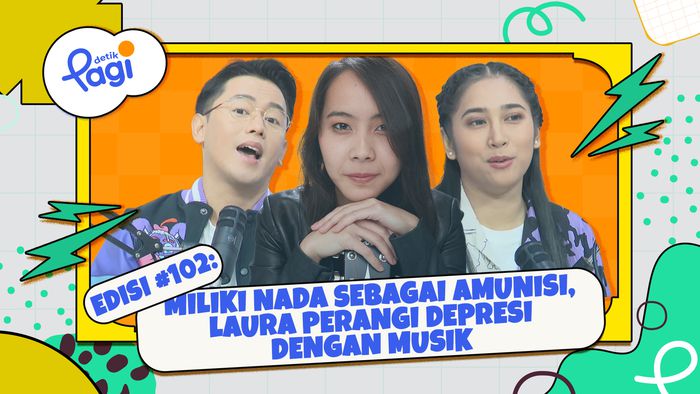 Miliki Nada sebagai Amunisi, Laura Perangi Depresi dengan Musik