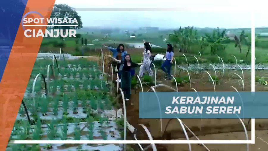 Berkunjung ke Desa Sarongge Cianjur, Mengenal Kerajinan Sabun Sereh