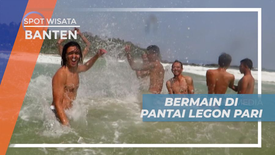Berbagi Keseruan, Bermain Air di Tepi Pantai Legon Pari, Banten