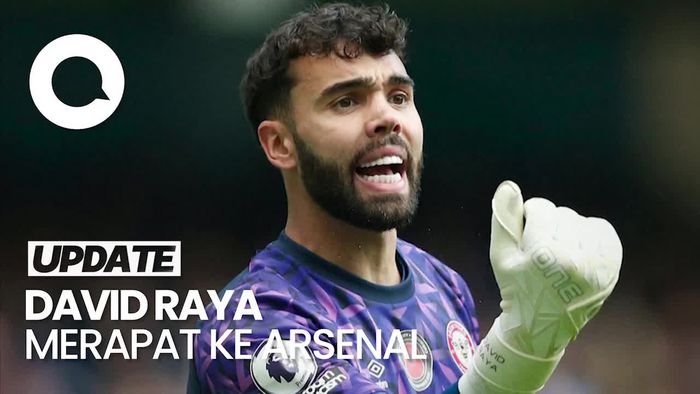 Arsenal dan Brentford Sepakat, David Raya Siap Saingi Ramsdale